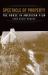 Spectacle of Property : The House in American Film