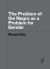 The Problem of the Negro As a&nbsp;Problem for Gender