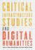 Critical Infrastructure Studies and Digital Humanities