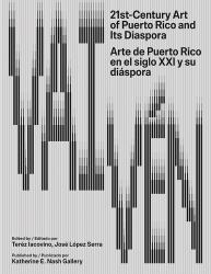 Vaivén : 21st-Century Art of Puerto Rico and Its Diaspora