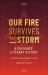 Our Fire Survives the Storm : A Cherokee Literary History, Citizenship and Sovereignty Edition Our Fire Survives the Storm : A Cherokee Literary History, Citizenship and Sovereignty Edition