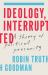 Ideology, Interrupted : A Theory of Political Precarity