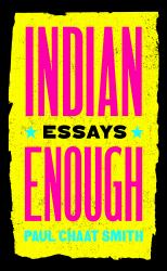 Indian Enough : Essays