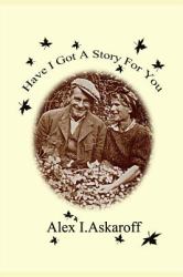 Have I Got a Story for You
