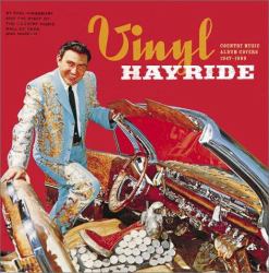 Vinyl Hayride : Country Music Album Covers, 1947-1989