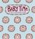 Baby Time : A Fast, Fun Keepsake Album
