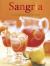 Sangria : Fun and Festive Recipes