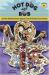 Hot Dog and Bob Adventure 1 Bk. 1 : And the Seriously Scary Attack of the Evil Alien Pizza Person