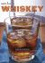 Mini Bar: Whiskey : A Little Book of Big Drinks
