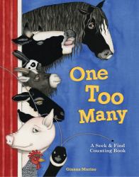 One Too Many : A Seek and Find Counting Book