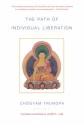 The Path of Individual Liberation : The Profound Treasury of the Ocean of Dharma, Volume One