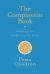 The Compassion Book : Teachings for Awakening the Heart