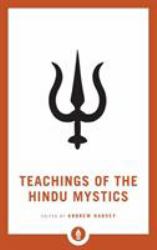Teachings of the Hindu Mystics