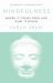 Mindfulness : A Brief Introduction to Its Buddhist Foundations