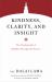 Kindness, Clarity, and Insight : The Fundamentals of Buddhist Thought and Practice