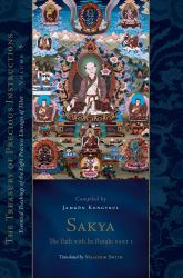 Sakya: the Path with Its Result, Part One : Essential Teachings of the Eight Practice Lineages of Tibet, Volume 5 (the Treasury of Precious Instructions)