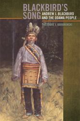Blackbird's Song : Andrew J. Blackbird and the Odawa People