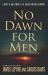 No Dawn for Men : A Novel of Ian Fleming, J. R. R. Tolkien, and Nazi Germany