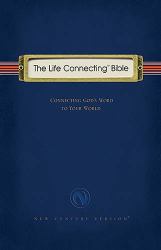 The Life Connecting Bible : Connecting God's Word to Your World
