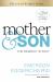 Mother & Son : The Respect Effect