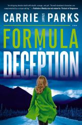 Formula of Deception : A Novel