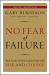 No Fear of Failure : Real Stories of How Leaders Deal with Risk and Change