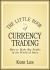Little Book of Currency Trading