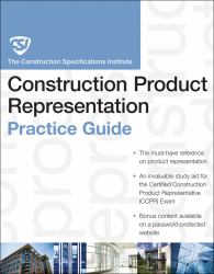 The CSI Construction Product Representation Practice Guide