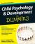Child Psychology and Development For Dummies