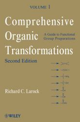 Comprehensive Organic Transformations Set : A Guide to Functional Group Preparations