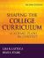 Shaping the College Curriculum Shaping the College Curriculum