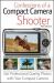 Confessions of a Compact Camera Shooter