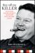 They Call Me Killer : Tales from Junior Hockey's Legendary Hall-of-Fame Coach