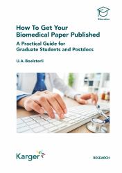 How to Get Your Biomedical Paper Published : A Practical Guide for Graduate Students and Postdocs
