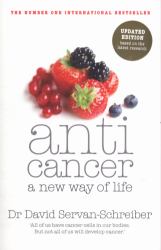 Anticancer : A New Way of Life