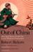 Out of China : How the Chinese Ended the Era of Western Domination