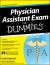 Physician Assistant Exam for Dummies, with CD Physician Assistant Exam for Dummies, with CD