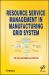 Resource Service Management in Manufacturing Grid System