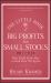 The Little Book of Big Profits from Small Stocks, + Website : Why You'll Never Buy a Stock over $10 Again
