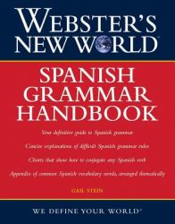 Webster's New World Spanish Grammar Handbook
