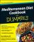 Mediterranean Diet Cookbook For Dummies Mediterranean Diet Cookbook For Dummies