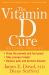 The Vitamin d Cure, Revised