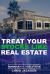 Treat Your Stocks Like Real Estate : The Secret Strategy That the Professionals Don't Want You to Know
