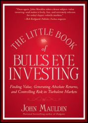 Little Book of Bull's Eye Investing