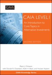 CAIA Level I : An Introduction to Core Topics in Alternative Investments