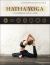 Hatha Yoga : A Comprehensive Guide