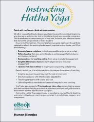 Instructing Hatha Yoga : A Guide for Teachers and Students