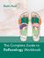 The Complete Guide to Reflexology Workbook