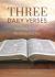 Three Daily Verses : Working Through the Bible in a Year