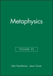 Metaphysics, Volume 25